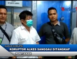 Koruptor Alkes Sanggau Ditangkap
