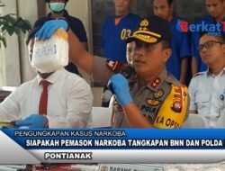 Siapakah Gembong Narkoba Tangkapan BNN dan Polda Kalbar?