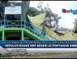 Sepuluh Ruang SMP Negeri 22 Pontianak Ambruk
