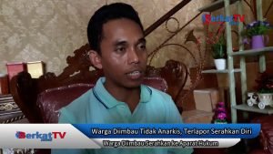 Warga Diimbau Tidak Anarkis, Terlapor Segera Serahkan Diri