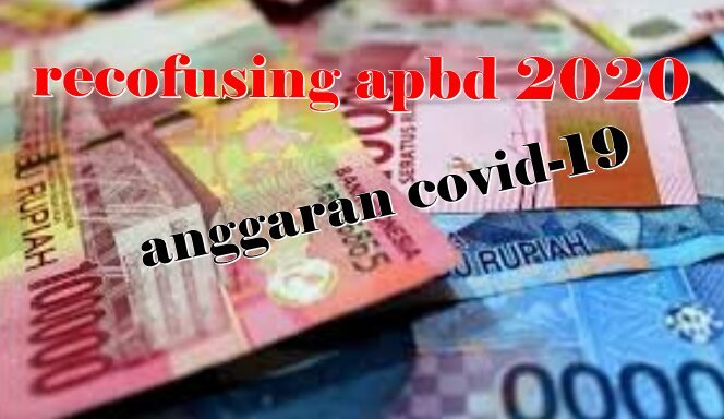 apbd 2020, recofusing apbd, anggaran covid-19