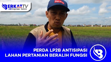 Perda LP2B Antisipasi Lahan Pertanian Beralih Fungsi