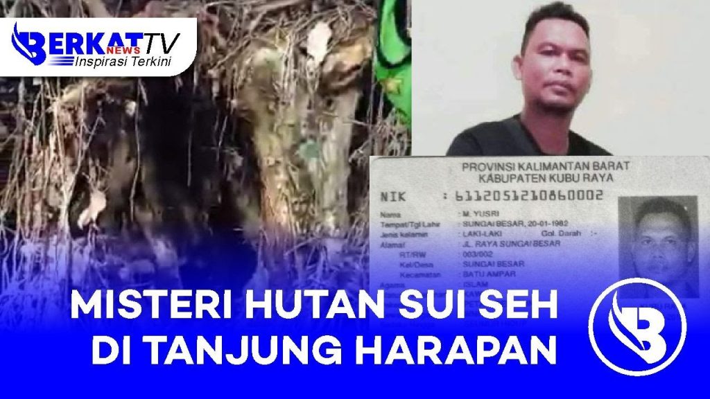 Hilang Misterius di Hutan Sungai Seh. Bujang Sempat Telepon