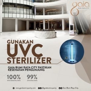 Gunakan UVC Sterilizer, Gaia Bumi Raya City Pastikan Kesehatan Pengunjung