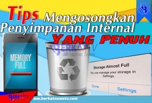 Tips Mengosongkan Penyimpanan Internal Yang Penuh