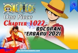 One Piece Chapter 1022, bocoran terbaru 2021
