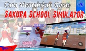 Cara Memainkan Game Sakura School Simulator