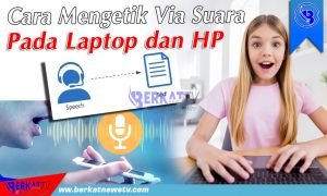 Cara Mengetik Via Suara Pada Laptop dan HP
