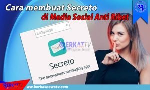 Cara membuat Secreto di Media Sosial Anti Ribet
