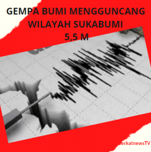 Gempa Bumi Mengguncang Wilayah SukaBumi 5,5 M