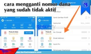 Cara Mengganti Nomor DANA Terbaru 2022