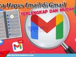 Cara Hapus Email di Gmail Terlengkap dan Mudah