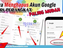 Menghapus Akun Google dari Perangkat Paling Mudah