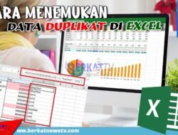 Cara Menemukan Data Duplikat di Excel