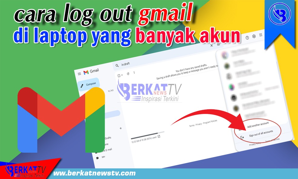 Cara logut gmail di laprop yang banyak akun.