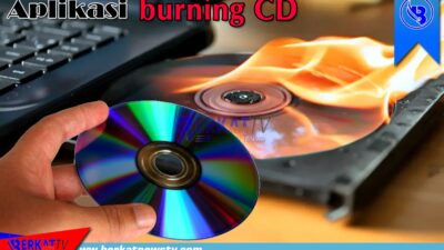 Aplikasi burning CD yang paling direcommended