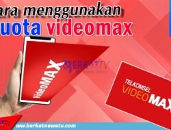 Cara Menggunakan Kuota Videomax