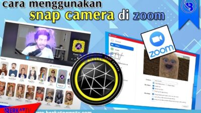 Cara menggunakan snap camera di zoom.