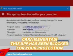Mengatasi This App Has Been Blocked For Your Protect