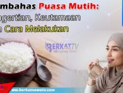 Membahas Puasa Mutih: Pengertian, Keutamaan, dan Cara Melakukan