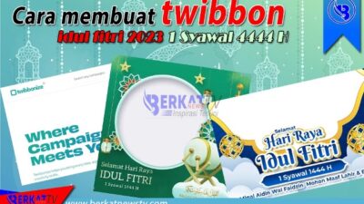 Cara membuat twibbon Idulfitri 2023 1 Syawal 1444 H