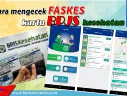Mengecek Faskes Kartu BPJS Kesehatan