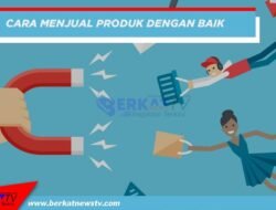 5 Cara Menjual Produk Tanpa Membuat Pelanggan Terganggu