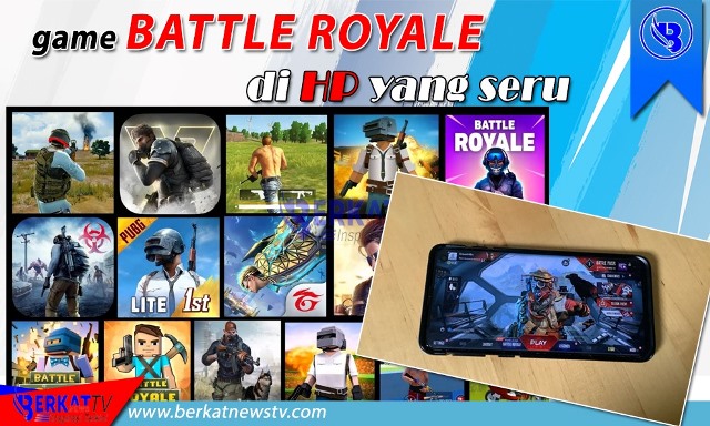 Game Battle Royale di Android yang Seru