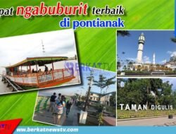 Tempat Ngabuburit Terbaik di Pontianak