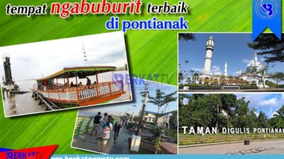 Tempat Ngabuburit Terbaik di Pontianak