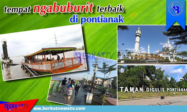 Tempat Ngabuburit Terbaik di Pontianak