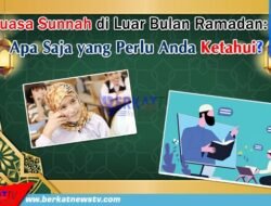 Puasa Sunnah Diluar Bulan Ramadan