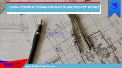 CARA MEMBUAT DENAH RUMAH DI MICROSOFT WORD CARA MEMBUAT DENAH RUMAH DI MICROSOFT WORD