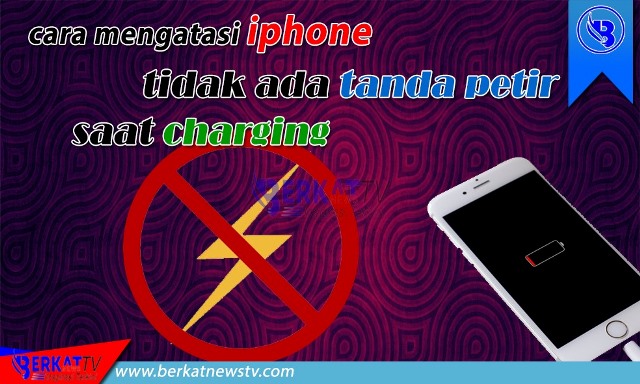 Mengatasi iphone tidak ada tanda petir saat charging