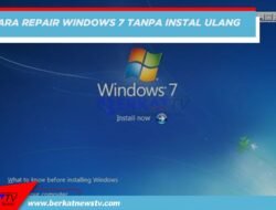 Cara Repair Windows 7 Tanpa Instal Ulang
