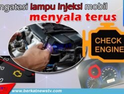 Mengatasi Lampu Injeksi Mobil Menyala Terus