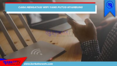 Mengatasi wifi putus nyambung