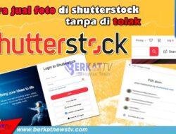 Cara Jual Foto di Shutterstock Tanpa Ditolak