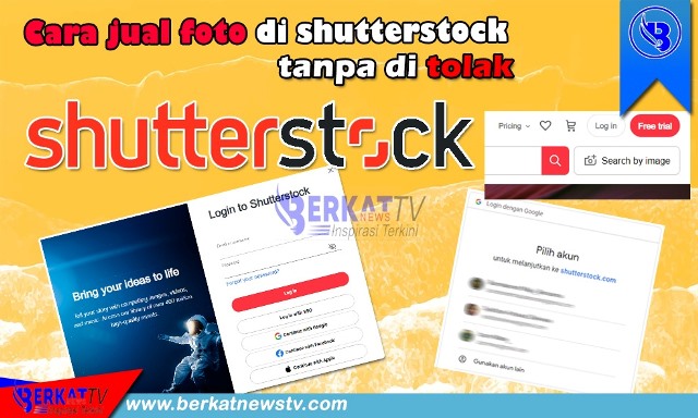 Cara Jual Foto Di Shutterstock Tanpa Ditolak
