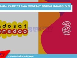 Mengapa Kartu Tri dan Indosat Sering Gangguan di 2023