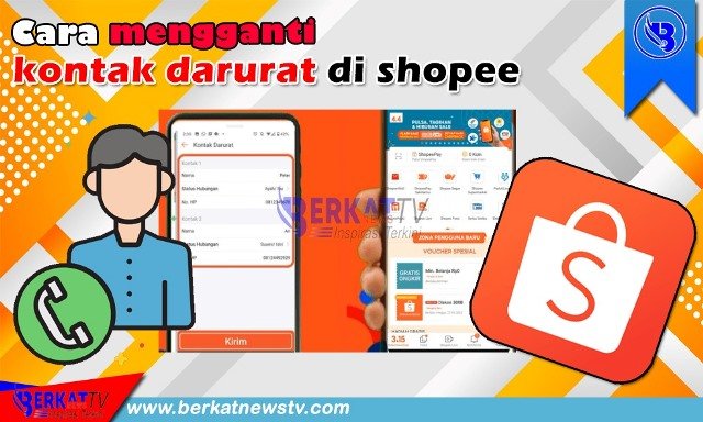 Mengganti Kontak Darurat di Shopee