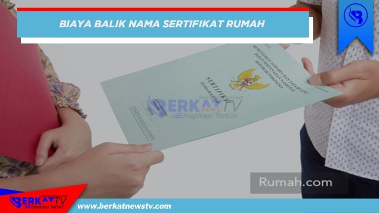 Biaya balik nama sertifikat rumah