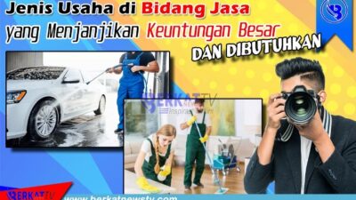 Jenis usaha di bidang jasa yang menjanjikan untung besar