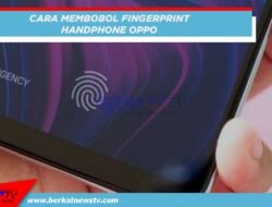 Cara Membobol Sidik Jari HP Oppo