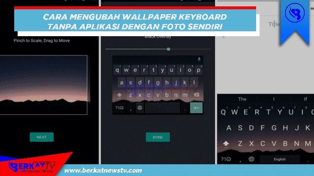 Mengubah Wallpaper Keyboard Tanpa Aplikasi Dengan Foto Sendiri