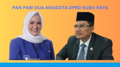 Partai Amanat Nasional (PAN) melakukan Pengganti Antar Waktu (PAW) terhadap dua orang anggota DPRD Kubu Raya dari Fraksi PAN. Kedua anggota dewan itu yakni Inna Marshalla dan Lendeng Syahrani