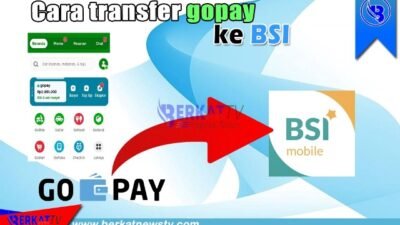 Cara Transfer GoPay ke BSI