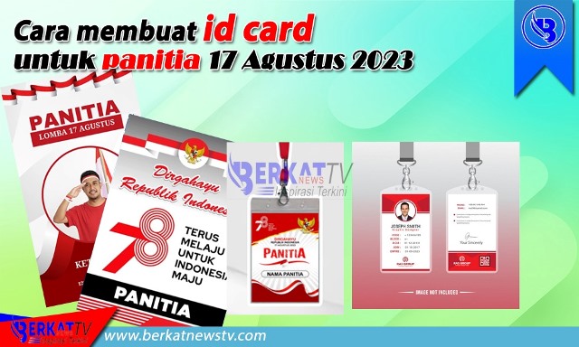 Cara Membuat ID Card Panitia 17 Agustus 2023