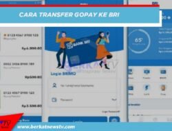 Cara Transfer Gopay ke BRI