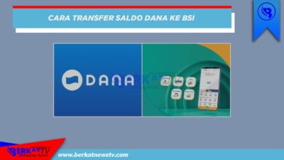 Cara transfer saldo DANA ke BSI